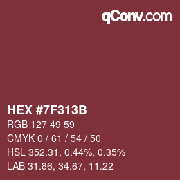カラーコード: HEX #7F313B | qconv.com