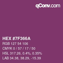 カラーコード: HEX #7F366A | qconv.com