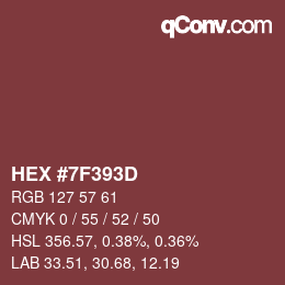 Farbcode: HEX #7F393D | qconv.com