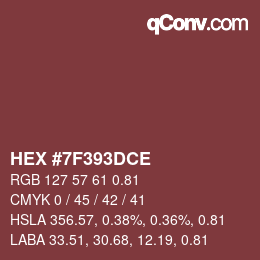 Code couleur: HEX #7F393DCE | qconv.com