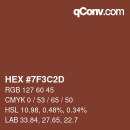 Color code: HEX #7F3C2D | qconv.com