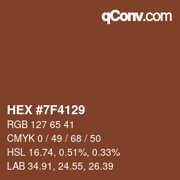 Color code: HEX #7F4129 | qconv.com