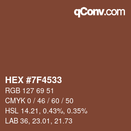 Color code: HEX #7F4533 | qconv.com