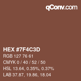 カラーコード: HEX #7F4C3D | qconv.com