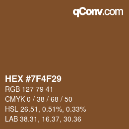 カラーコード: HEX #7F4F29 | qconv.com