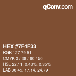 Color code: HEX #7F4F33 | qconv.com