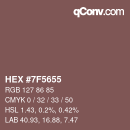 Color code: HEX #7F5655 | qconv.com
