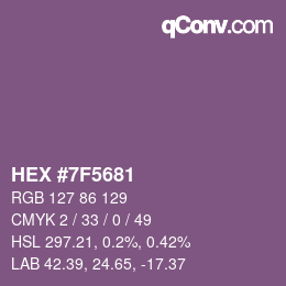 Farbcode: HEX #7F5681 | qconv.com