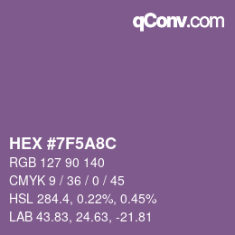 カラーコード: HEX #7F5A8C | qconv.com