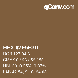 Color code: HEX #7F5E3D | qconv.com