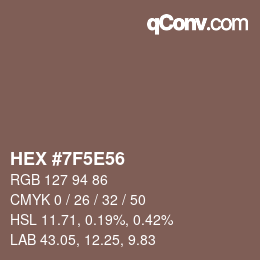 Color code: HEX #7F5E56 | qconv.com