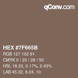 Color code: HEX #7F665B | qconv.com