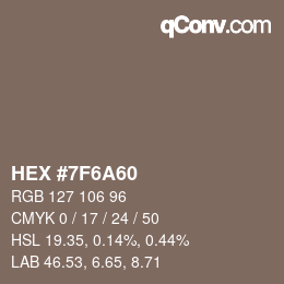 カラーコード: HEX #7F6A60 | qconv.com