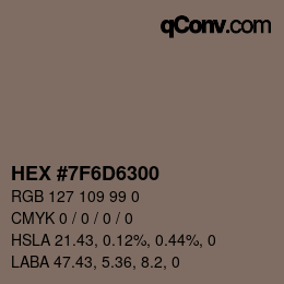 Color code: HEX #7F6D6300 | qconv.com