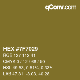 Color code: HEX #7F7029 | qconv.com