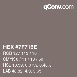 Color code: HEX #7F716E | qconv.com