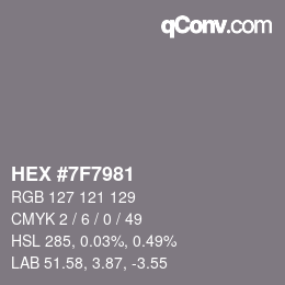 Color code: HEX #7F7981 | qconv.com