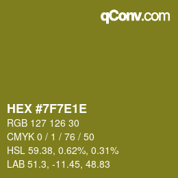 Color code: HEX #7F7E1E | qconv.com