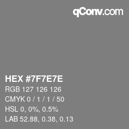 Color code: HEX #7F7E7E | qconv.com