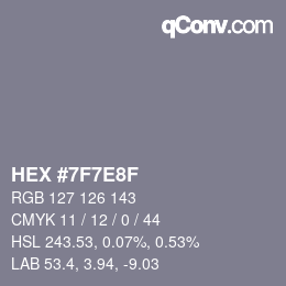 Color code: HEX #7F7E8F | qconv.com