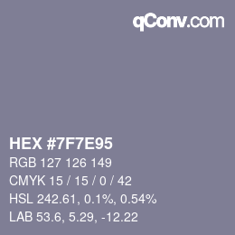 Color code: HEX #7F7E95 | qconv.com
