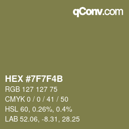 Color code: HEX #7F7F4B | qconv.com
