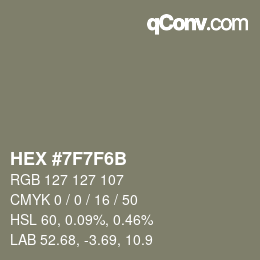 Color code: HEX #7F7F6B | qconv.com