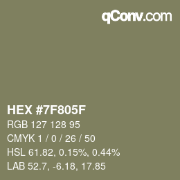 Farbcode: HEX #7F805F | qconv.com