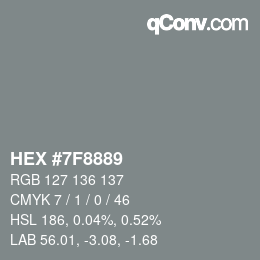 カラーコード: HEX #7F8889 | qconv.com