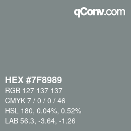 カラーコード: HEX #7F8989 | qconv.com