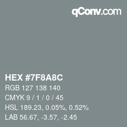 Color code: HEX #7F8A8C | qconv.com