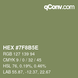 カラーコード: HEX #7F8B5E | qconv.com