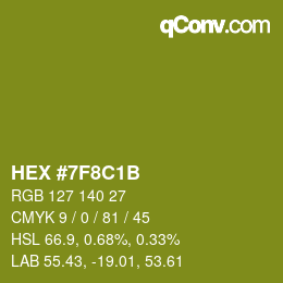 カラーコード: HEX #7F8C1B | qconv.com