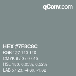 Color code: HEX #7F8C8C | qconv.com