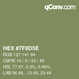 カラーコード: HEX #7F8D5E | qconv.com