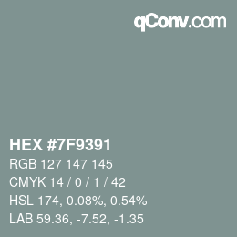Color code: HEX #7F9391 | qconv.com