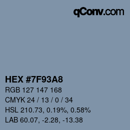 カラーコード: HEX #7F93A8 | qconv.com