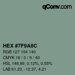 颜色代码: HEX #7F9A8C | qconv.com