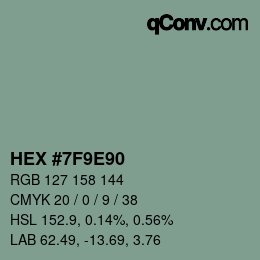 カラーコード: HEX #7F9E90 | qconv.com