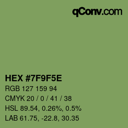 カラーコード: HEX #7F9F5E | qconv.com