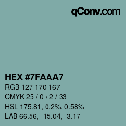 Color code: HEX #7FAAA7 | qconv.com