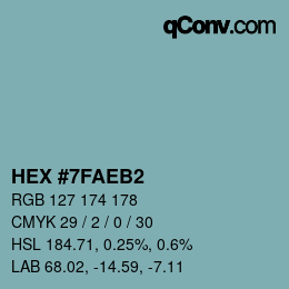 Color code: HEX #7FAEB2 | qconv.com