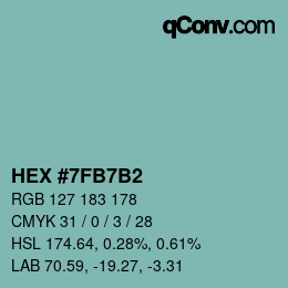 カラーコード: HEX #7FB7B2 | qconv.com