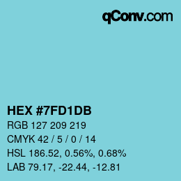 カラーコード: HEX #7FD1DB | qconv.com