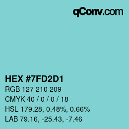 カラーコード: HEX #7FD2D1 | qconv.com