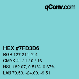 カラーコード: HEX #7FD3D6 | qconv.com