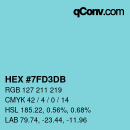 カラーコード: HEX #7FD3DB | qconv.com