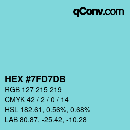 カラーコード: HEX #7FD7DB | qconv.com