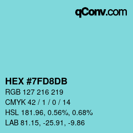 Código de color: HEX #7FD8DB | qconv.com