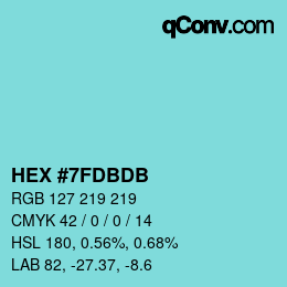 カラーコード: HEX #7FDBDB | qconv.com